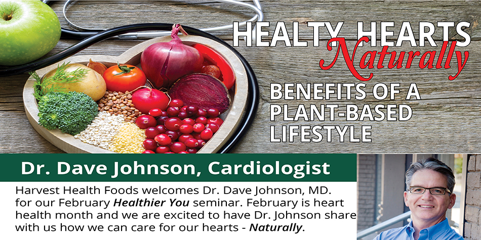 Healthy Hearts Naturally with Dr. Dave Johnson, MD