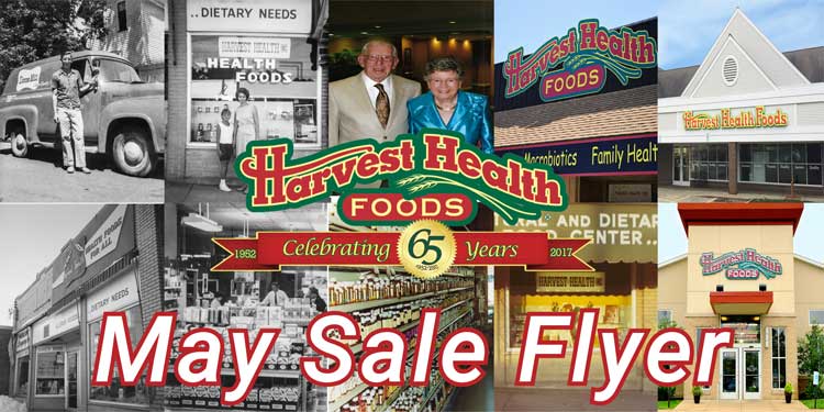Harvest Health Foods May 2017 Sale Flyer