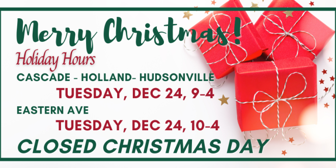 Christmas Holiday Hours - 2024