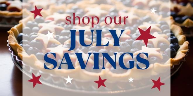 Shop Our July Savings