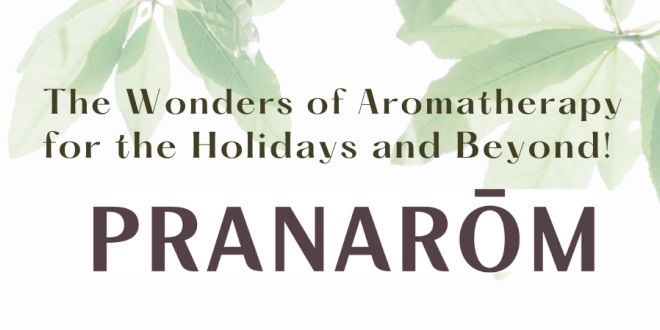 The Wonders Of Aromatherapy - Seminar 