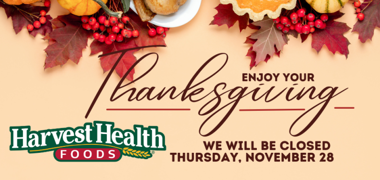 Harvest Health Foods is Closed Today