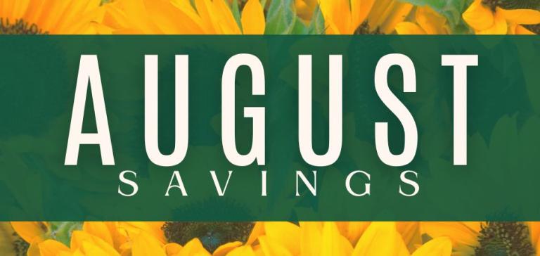 August Savings
